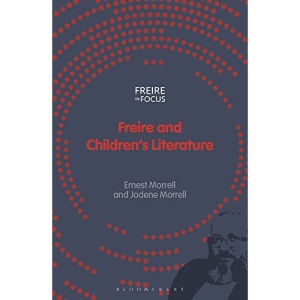 Freire and Children's Literature (Freire in Focus)