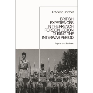 British Experiences in the French Foreign Leg...