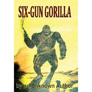 Six-Gun Gorilla