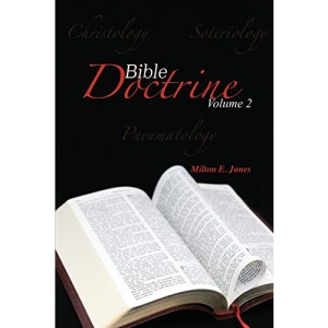 Bible Doctrine Volume Two: Volume 2
