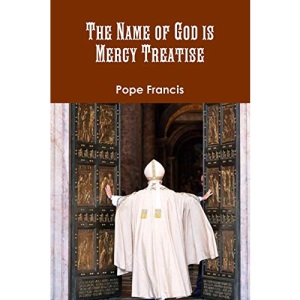 The Name of God is Mercy Treatise