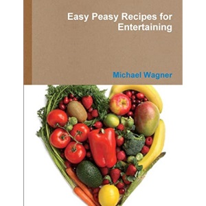 Easy Peasy Recipes for Entertaining