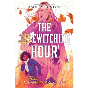 Buffy the Vampire Slayer: The Bewitching Hour (A Tara Prequel)