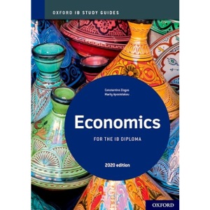 Oxford IB Study Guides: Economics for the IB Diploma (IB Economics)