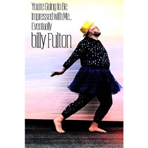 You're Going to Be Impressed with Me... Eventually