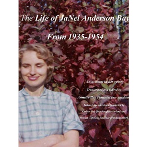 The Life of JaNel Anderson Bay