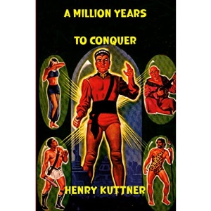 A Million Years to Conquer