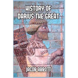History of Darius the Great