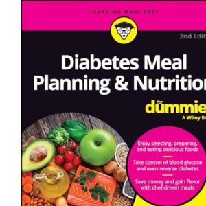 Diabetes Meal Planning & Nutrition For Dummies