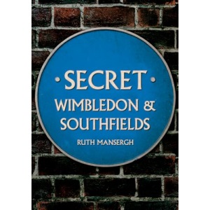 Secret Wimbledon & Southfields