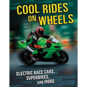 Cool Rides on Wheels: Electric Racing Cars, Superbikes and More