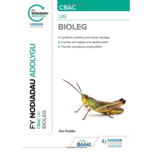 Fy Nodiadau Adolygu: CBAC Bioleg UG (My Revision Notes: WJEC/Eduqas AS/A-Level Year 1 Biology)
