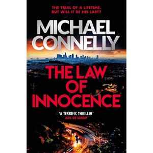 LAW OF INNOCENCE (The Lincoln Lawyer Series, 6)