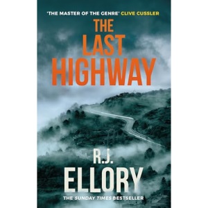 The Last Highway: The gripping new mystery from the award-winning, bestselling author of A QUIET BELIEF IN ANGELS