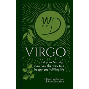 Virgo: Let Your Sun Sign Show You the Way to a Happy and Fulfilling Life (Arcturus Astrology Library)