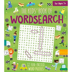 The Kids' Book of Wordsearch: 82 Fun-Packed Word Puzzles