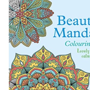 The Beautiful Mandalas Colouring Book (Arcturus Creative Colouring)