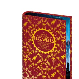 World Classics Library: H. G. Wells: The War of the Worlds, The Invisible Man, The First Men in the Moon, The Time Machine