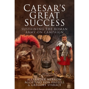 Caesar's Great Success: Sustaining the Roman ...