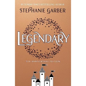Legendary: 5th Anniversary Edition with a stunning foiled jacket (Caraval)