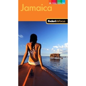 Fodor's Jamaica, 2nd Edition (Fodor's in Focus Jamaica)
