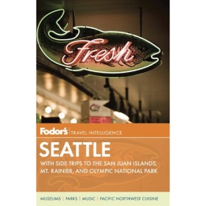 Fodor's Seattle, 5th Edition