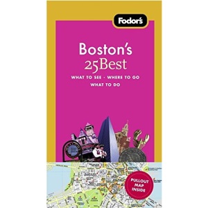Fodor's Boston's 25 Best, 7th Edition