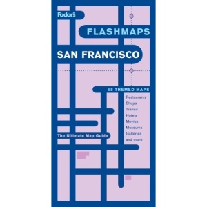 Fodor's Flashmaps San Francisco, 4th Edition