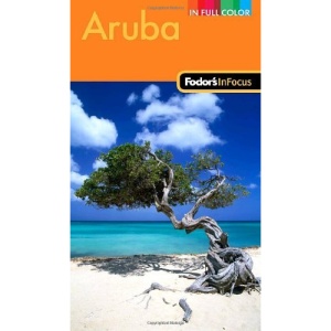 Fodor's in Focus Aruba