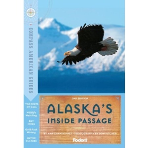 Alaska's Inside Passage (Compass American Guide Alaska's Inside Passage)