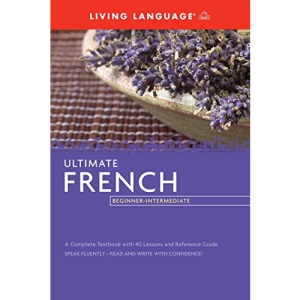 Ultimate French Beginner-Intermediate (Coursebook) (Ultimate Beginner-Intermediate)