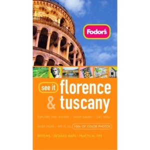 Fodor's See It Florence & Tuscany