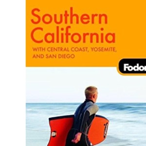 Fodor's Southern California, 2nd Edition