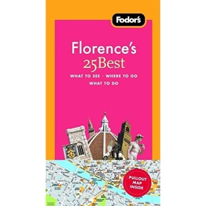 Fodor's Florence's 25 Best [With Pullout Map]