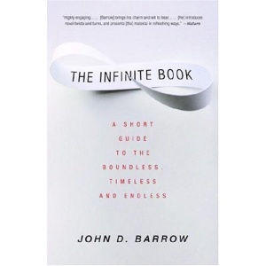 The Infinite Book: A Short Guide to the Boundless, Timeless and Endless