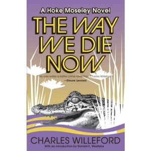 The Way We Die Now (Vintage Crime/Black Lizard)