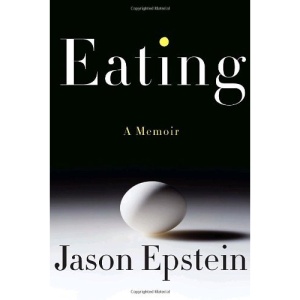 Eating: A Memoir