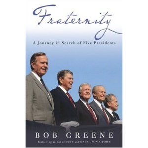 Fraternity: A Journey in Search of Five Presidents