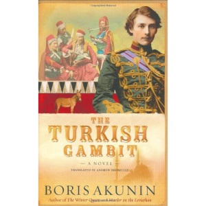The Turkish Gambit (Erast Fandorin Mysteries)