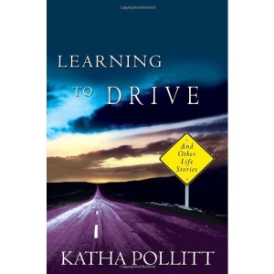 Learning to Drive: And Other Life Stories