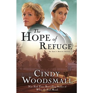 The Hope of Refuge (ADA's House Novel)