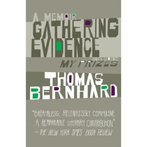 Gathering Evidence & My Prizes: A Memoir (Vintage International)