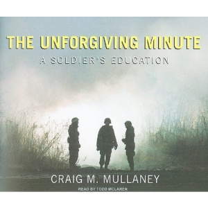 The Unforgiving Minute: A Soldier's Education