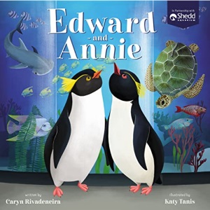 Edward and Annie: A Penguin Adventure