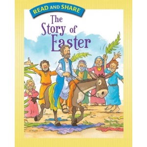 The Story of Easter (Read and Share (Tommy Nelson))