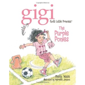 The Purple Ponies (Gigi, God's Little Princess (Hardcover))