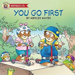 You Go First (Little Critter Inspired Kids)
