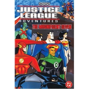 The Magnificent Seven: 1 (Justice League Adventures)