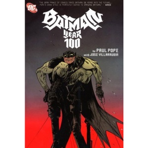Year One Hundred (Batman (DC Comics Paperback))