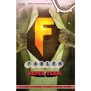 Fables Vol. 16: Super Team